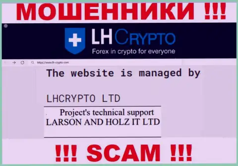 Организацией Larson Holz Crypto владеет LHCRYPTO LTD - инфа с web-сайта жуликов