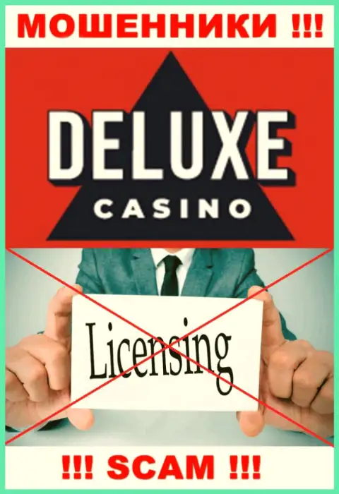 Отсутствие лицензии у компании Deluxe-Casino Com, только лишь подтверждает, что это мошенники