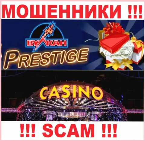 Деятельность internet-мошенников Vulkan Prestige: Casino - это ловушка для малоопытных клиентов