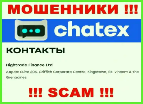 Нереально забрать назад деньги у Chatex - они засели в оффшоре по адресу: Сьют 305, Гриффит Корпорейт Центр, Кингстоун, St. Vincent & the Grenadines