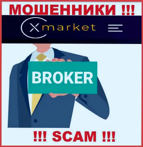 Сфера деятельности X Market: Брокер - хороший заработок для интернет мошенников
