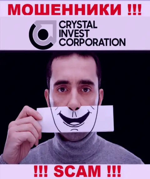Не нужно верить CRYSTAL Invest Corporation LLC - берегите свои денежные активы