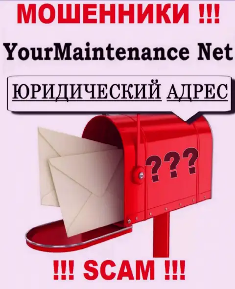 Будьте весьма внимательны - в YourMaintenance Net отсутствует информация относительно юрисдикции, им есть что скрывать