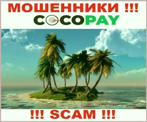 В случае отжатия Ваших денежных вкладов в компании CocoPay, подавать жалобу не на кого - инфы о юрисдикции нет