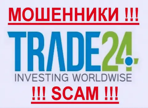 Trade24 - ЛОХОТОРОНЩИКИ !!! SCAM !!!