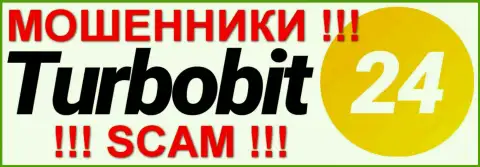 TurboBit 24 - ШУЛЕРА !!! SCAM !!!
