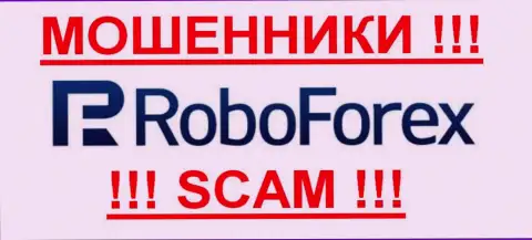 РобоФорекс Лтд - это РАЗВОДИЛЫ !!! SCAM !!!