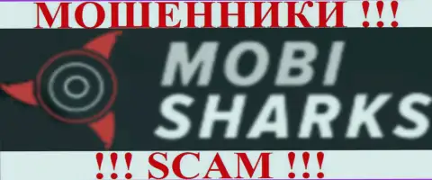 MobiSharks - это ВОРЫ !!! ПРИЧИНЯЮТ ВРЕД РЕАЛЬНЫМ КЛИЕНТАМ